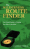 The Wilderness Route Finder: the Classic Guide to Finding Your Way in the Wild