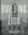 Building Zion: the Material World of Mormon Settlement