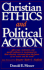 Christian Ethics and Political Action