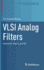 Vlsi Analog Filters