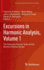 Excursions in Harmonic Analysis, Volume. 1