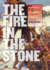 The Fire in the Stone: Prehistoric Fiction From Charles Darwin to Jean M. Auel (the Wesleyan Early Classics of Science Fiction Series)