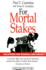 For Mortal Stakes: Solutions for Schools and Society (Counterpoints)