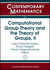 Computational Group Theory and the Theory of Groups, II