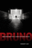 Bruno: Conversations With a Brazilian Drug Dealer