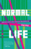 Normal Life: Administrative Violence, Critical Tr