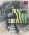 New York Subways: Great Building Feats