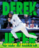 Derek Jeter: Surefire Shortstop