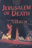 Jerusalem Or Death: Palestinian Terrorism (Terrorist Dossiers)