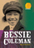 Bessie Coleman (Just the Facts Biographies)
