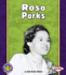 Rosa Parks: a Life of Courage (Pull Ahead Books Biographies)