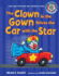 The Clown in the Gown Drives the Car With the Star: a Book About Diphthongs and R-Controlled Vowels (Sounds Like Reading )