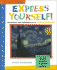 Express Yourself! : Activities and Adventures in Expressionism (Art Explorers)