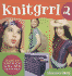 Knitgrrl 2: Learn to Knit With 16 All-New Patterns