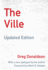 The Ville: Cops and Kids in Urban America, Updated Edition (Greg Donaldson, With a New Epilogue By the Author, Foreword By Mark D. Naison)