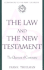 The Law and the New Testament the Question of Continuity