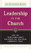 Leadership in the Church: How Traditional Roles Can Help Serve the Christian Community Today