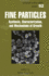 Fine Particles: Synthesis, Characterization, and Mechanisms of Growth