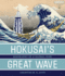 Hokusaiaes Great Wave Biography of a Global Icon