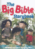 The Big Bible Storybook: 188 Bible Stories to Enjoy Together