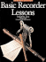 Basic Recorder Lessons-Omnibus Edition: for Group Or Individual Instruction