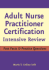Adult Nurse Practitioner Certification: Intensive Review
