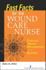 Fast Facts for Wound Care Nursing: Practical Wound Management in a Nutshell