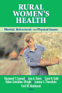 Rural Women's Health: Mental, Behavioral, and Physical Issues
