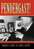 Pendergast! : Volume 1