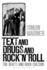 Text and Drugs and Rock 'N' Roll: the Beats and Rock Culture