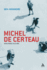 Michel De Certeau: Analysing Culture