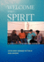 Welcome the Spirit