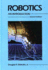Robotics, 2nd Ed. : an Introduction