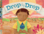 Drop By Drop