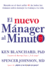 Nuevo Mnager Al Minuto (One Minute Manager-Spanish Edition): El Mtodo Gerencial Ms Popular Del Mundo