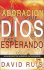 La Adoracin Que Dios Est Esperando: Una Exploracin De La Adoracin Y El Reino De Dios (Spanish Edition)