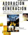 Adoracin Para La Nueva Generacin Format: Paperback