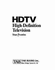 Hdtv: High-Definition Television, 2nd Edition