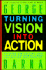 Turning Vision Into Action