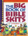 The Big Book of Bible Skits (Big Books)