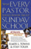 What Every Pastor Should Know About Sunday School