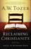 Reclaiming Christianity: a Call to Authentic Faith