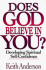 Does God Believe in You? : Developing Spiritual Self-Confidence