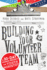 Building Your Volunteer Team: a 30-Day Change Project for Youth Ministry