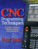 Cnc Programming Techniques (Volume 1)