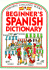 Beginner's Spanish Dictionary (Beginner's Language Dictionaries Series)