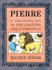 Pierre: a Cautionary Tale in Five Chapters and a Prologue