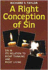 A Right Conception of Sin: Its Relation to Right Thinking and Right Living