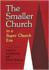 The Smaller Church: in a Super Church Era