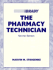 The Pharmacy Technician (2nd Edition)